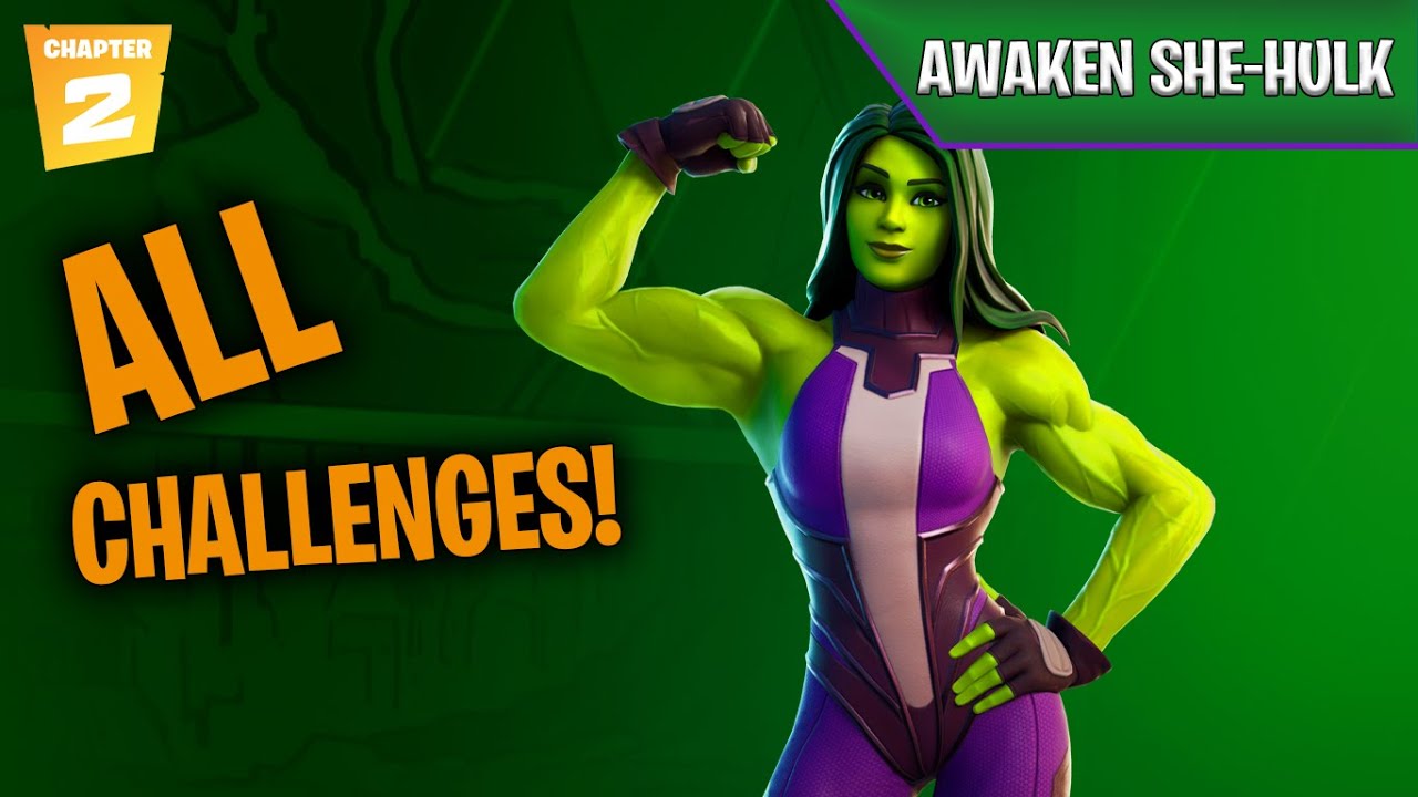 How to *AWAKEN* SheHulk in Season 4 Fortnite! ALL Awaken Challenges