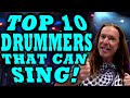 TOP 10 DRUMMERS THAT CAN SING! KEN TAMPLIN VOCAL ACADEMY