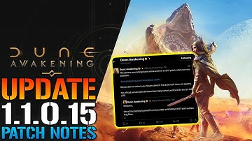 Dune: Awakening Update 1.1.0.15 Fixes Crashes & Exploits & More! Update 1.1.0.15 Full (Patch Notes)