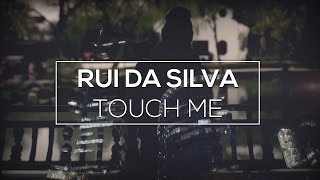 Rui Da Silva - Touch Me (Coby Watts Minimal Bootleg)