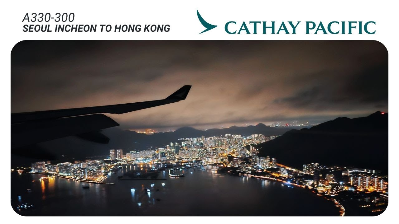 國泰航空 | 首爾仁川飛往香港 | A330-300經濟艙體驗 | 人參雞肉飯太驚艷 | Cathay Pacific Seoul Incheon to Hong Kong Economy Class