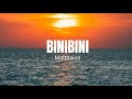 BINIBINI- MATTHAIOS(LYRICS)