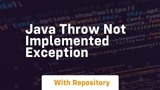 java throw not implemented exception Profile