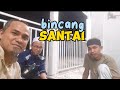 bincang santai live!