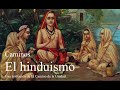&quot;Caminos&quot; El hinduismo. Conversación con Javier Ruiz Calderón.