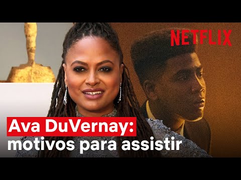 Ava DuVernay: motivos para assistir a diretora de Olhos que Condenam | Netflix Brasil