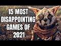 15 MOST DISAPPOINTING Games of 2021