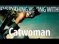 Everything Wrong With Catwoman In Meow Minutes Or Less