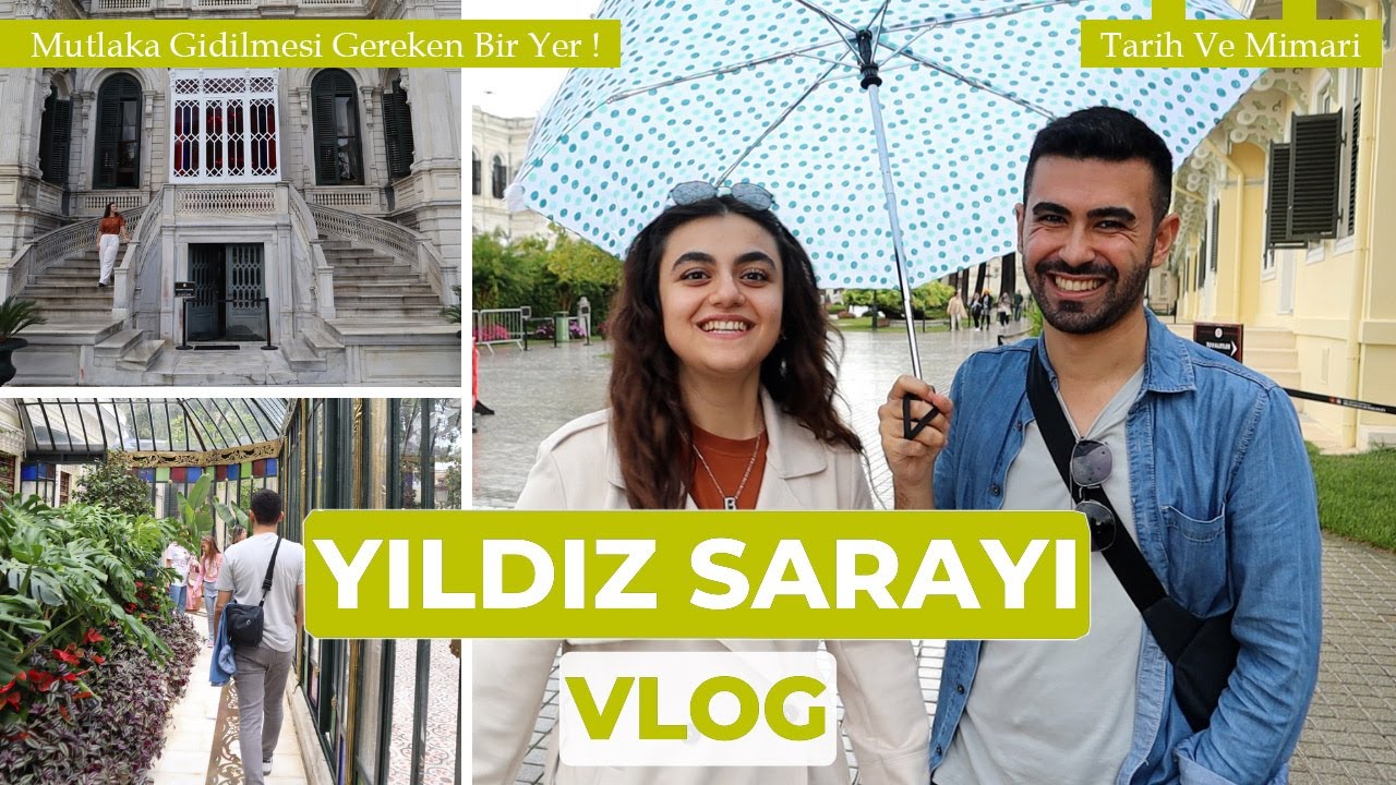 Yıldız Sarayı | Genel Bilgiler, Gezi, Mimari ve Tarihi; Vlog #vlog
