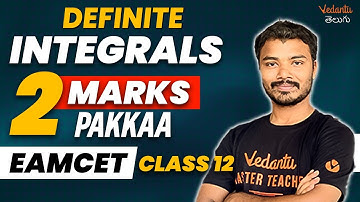 Definite Integration Class 12 | 2 Marks Pakka | EAMCET Maths | JEE EAMCET 2024/25