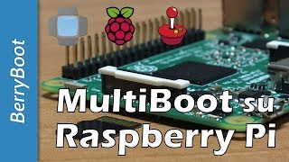 MultiBoot on Raspberry Pi - Complete Guide to BerryBoot
