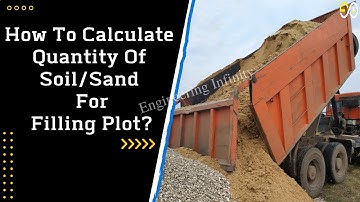 How To Calculate The Quantity Of Soil Fill Required For Plots | Soil Quantity for Plot