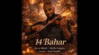 Saad Sandal - 14 Bahar (Cover-Yeni Düzenleme)