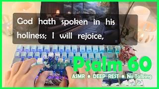 Psalm 60 • Power of Trusting God✨Bible Typing ASMR• Real Mechanical Keyboard Sounds for Strength• 4K screenshot 4