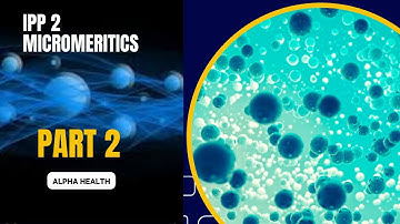 IPP 2 Micromeritics  Part 2 in Amharic