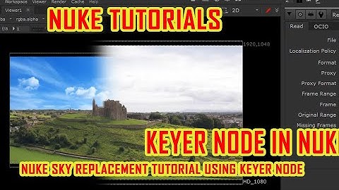 keyer node in nuke | nuke sky replacement tutorial using keyer node | sky replacement in nuke |