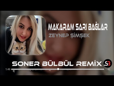 Zeynep Şimşek - Makaram Sarı Bağlar | Soner Bülbül Remix | Niye Ben Ölmüşmüyem Asyem Karalar Bağlar