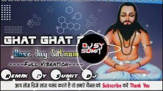 GHAT GHAT MA/BASE JAY SATNAM/DJ PANTHI SONG||VIBRATION SONG|