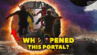 WHO OPENED THE PORTAL IN DEADPOOL & WOLVERINE MYSTERY SOLVED? | SUPER NERD