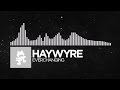 Electronic  haywyre  everchanging monstercat release