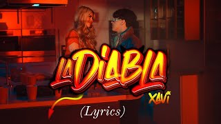 Xavi - La Diabla (Lyrics)