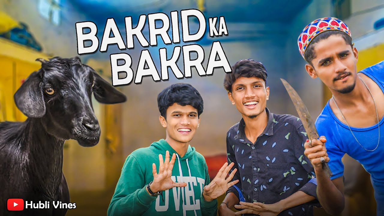 BAKRID KA BAKRA | Bakrid Comedy Video | Hubli Vines