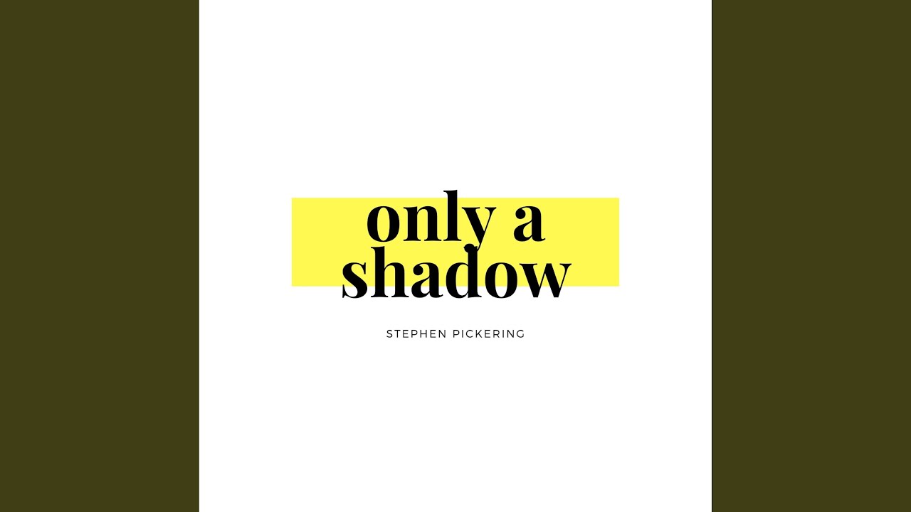 Watch Only a Shadow on YouTube Watch Only a Shadow on YouTube