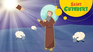 Story of Saint Cuthbert | Stories of Saints | Episode 182