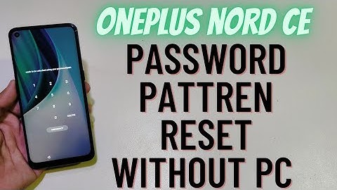 OnePlus Nord CE Hard Reset Password Unlock Without Pc