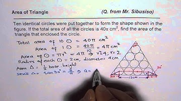 Area of Triangle enclosing 10 circles of radius 2 cm Solution -GCSE-EDEXCEL-SAT