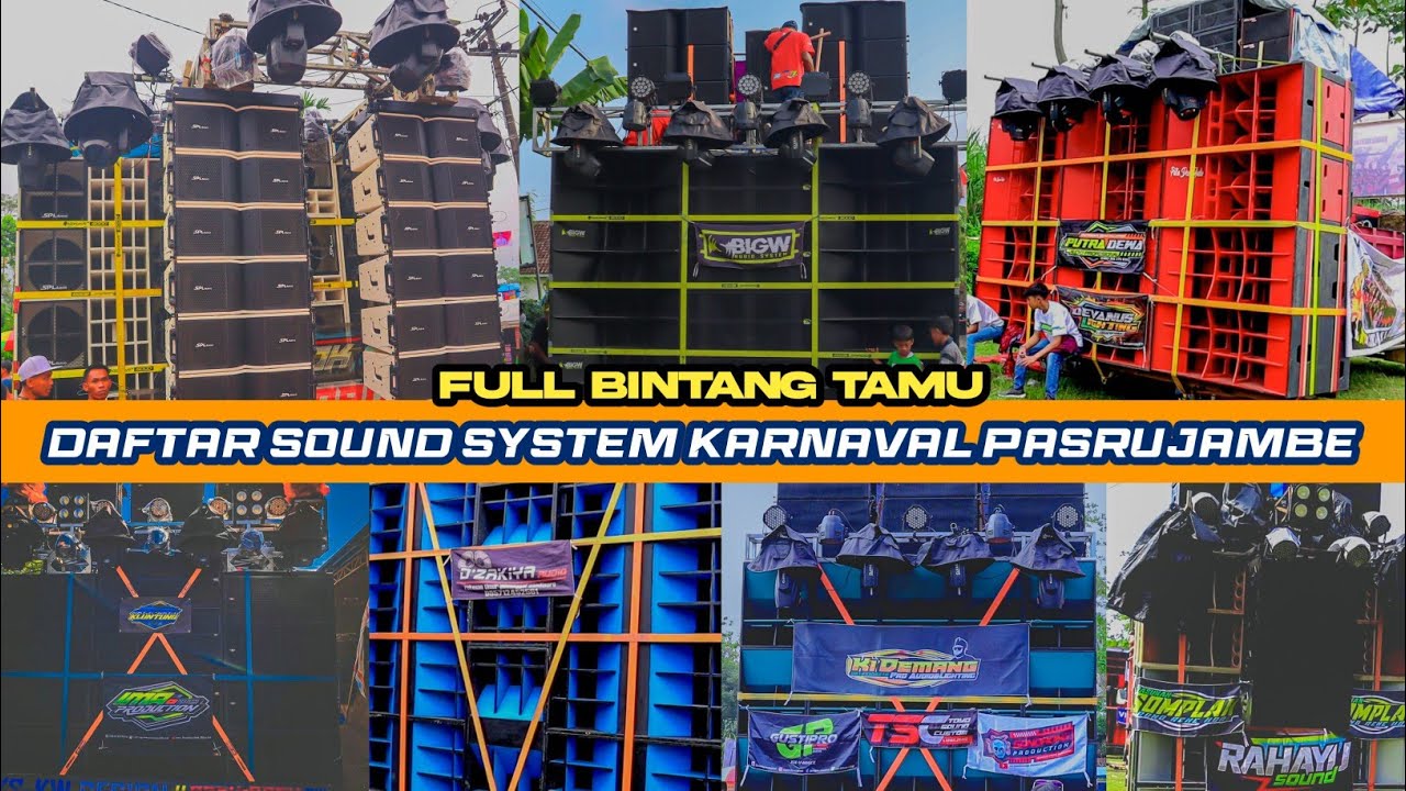 DAFTAR SOUND SYSTEM YANG HADIR DI KARNAVAL PASRUJAMBE ‼️ FULL HOREG..!!!