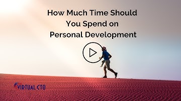 How Much Time Should You Spend on Personal Development