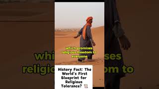History Fact: The World’s First Blueprint for Religious Tolerance? 📜