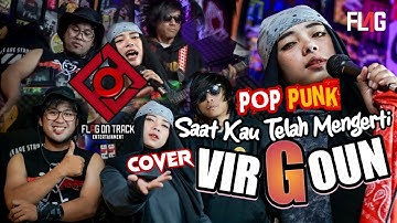Virgoun - Saat Kau Telah Mengerti || flot music Pop Punk video music Cover