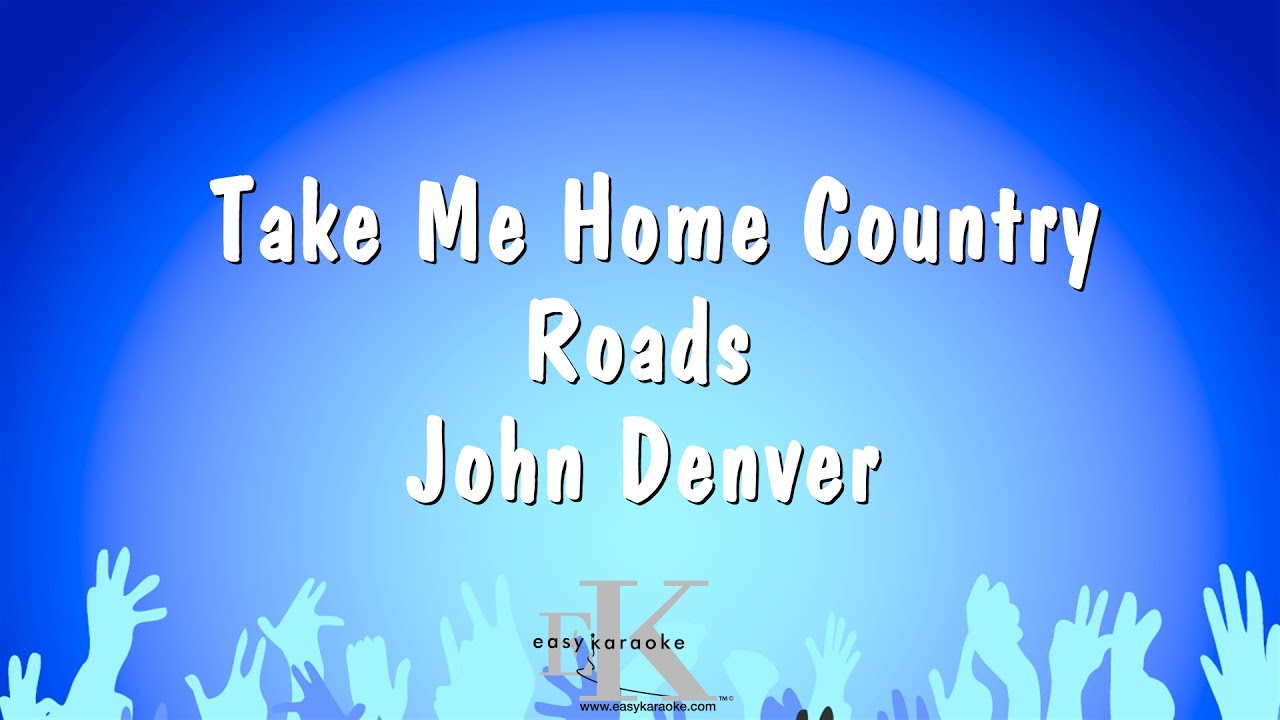 カントリーロード 歌詞 Take Me Home Country Roads John Denver 日本語 英語 カタカナ 訳 Utanokashi Com