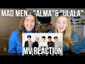 MAD MEN - "ALMA" & "Ulala" MV | KEmchi Reacts