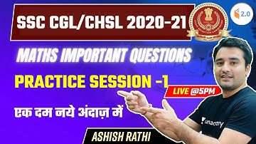 SSC CGL/CHSL 2020-21 | Maths by Ashish Rathi | Practice Session-1