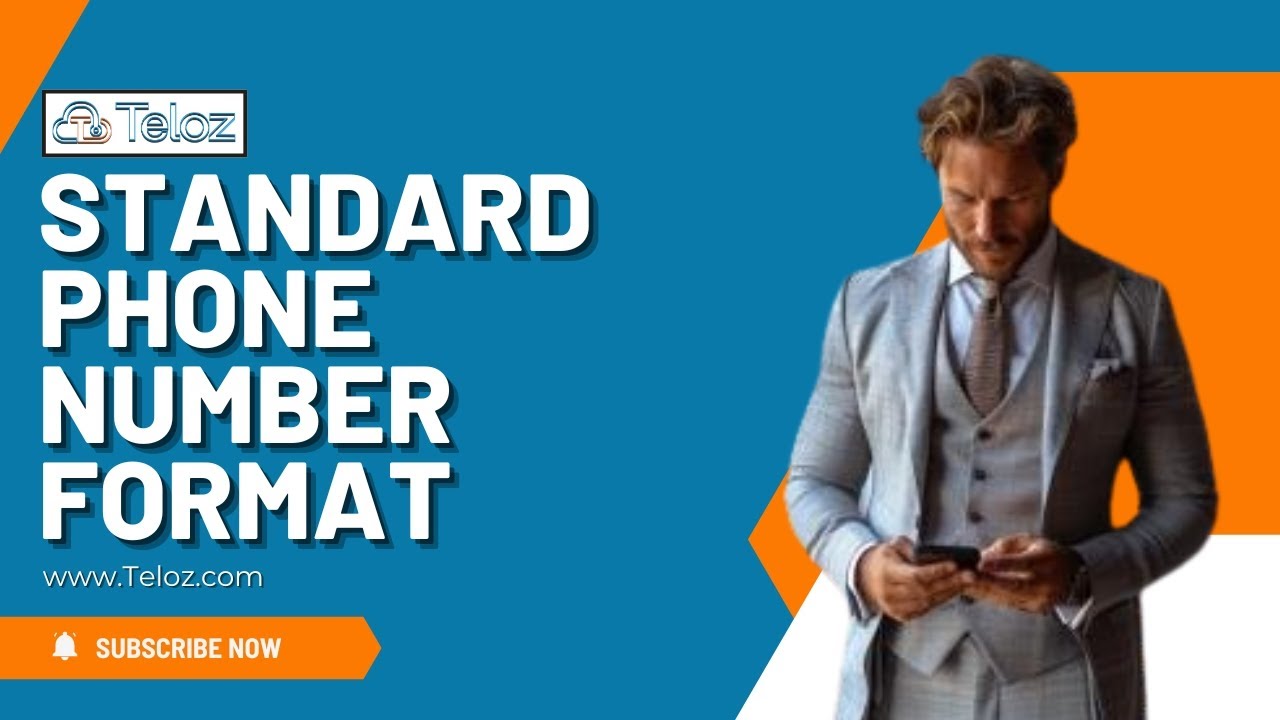 Understanding the Standard Phone Number Format Teloz Explains