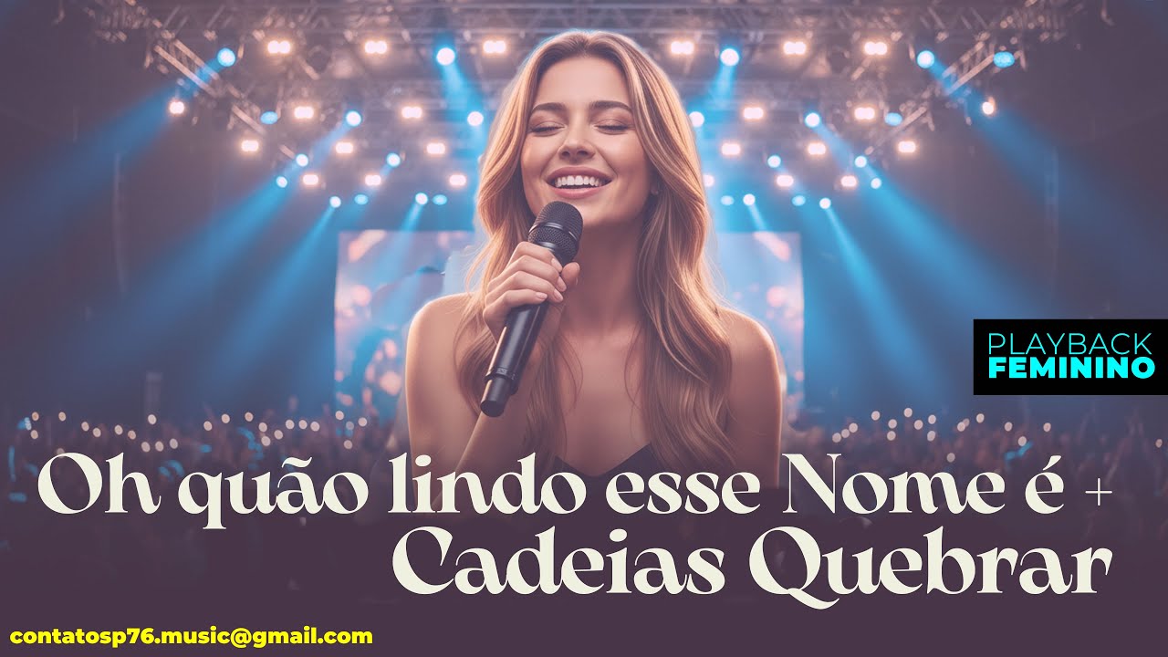 Oh quão Lindo esse Nome é + Cadeias Quebrar #medley | PLAYBACK Feminino