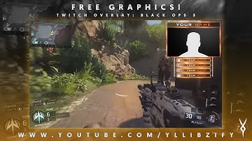 Free Graphics: Photoshop Twitch video overlay: "Black Ops 3" template #7 @YLLiBzify