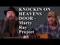 KNOCKIN ON HEAVENS DOOR - Bob Dylan | Marty Ray Project Acoustic Cover | Marty Ray Project