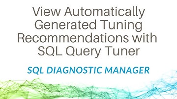 View Automatically Generated Tuning Recommendations with SQL Query Tuner