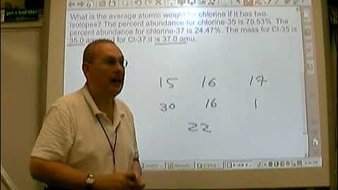 Chemistry Tutorial 4.1b:  Weight Average Atomic Mass