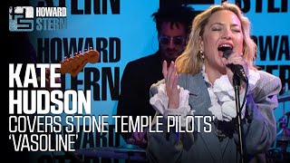Kate Hudson Covers Stone Temple Pilots&#39; “Vasoline” Live on the Stern Show