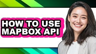 How to Use Mapbox Api (only Way)