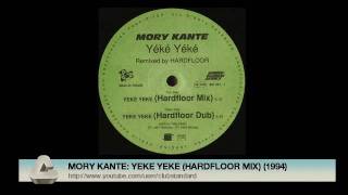 MORY KANTE: YEKE YEKE (HARDFLOOR MIX) (1994)