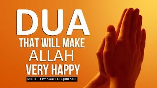 Dua That Will Make Allah Very Happy ᴴᴰ