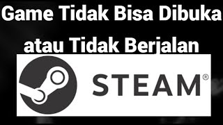 What to Do If a Game on Steam Won't Open or Won't Run screenshot 1