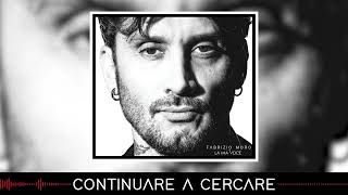 Fabrizio Moro - Continuare A Cercare (Visual)