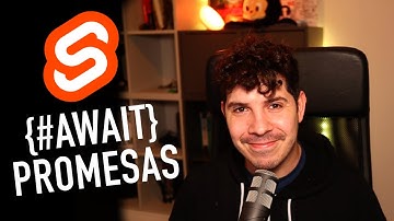 APRENDE a usar PROMESAS con AWAIT - CURSO de SVELTE 🔶